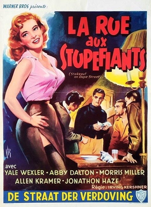 TCMComingUp's tweet image. #ComingUpOnTCM 

STAKEOUT ON DOPE STREET (1958) Yale Wexler, Jonathan Haze, Steven Marlo, Abby Dalton 
Dir.: Irvin Kershner 11:15 PM PT

Three teens get into the drug business when they discover a fortune in heroin lost by dope peddlers.  

1h 3m | Crime | TV-PG  

#TCM #TCMParty