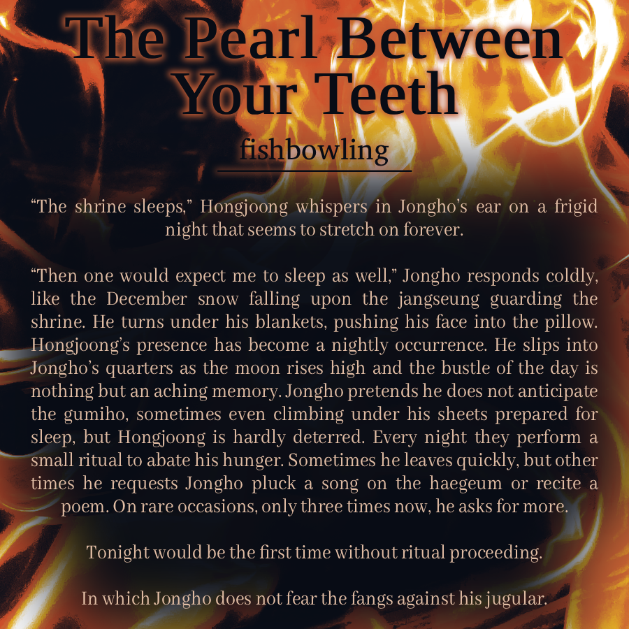 fishbwlng's tweet photo. the pearl between your teeth - 🔞

⇨ jngjjng (jh x hj)
⇨ 13k, rated e
⇨ written for @FTHKPOP 
⇨ historical fantasy!au
⇨ traditional museok practitioner jh ' gumiho hj ' the homoerotic desire to be eaten by a fox spirit ' beware: angst ahead 

https://t.co/bT0v20hwvw https://t.co/MOR0VOzZuw