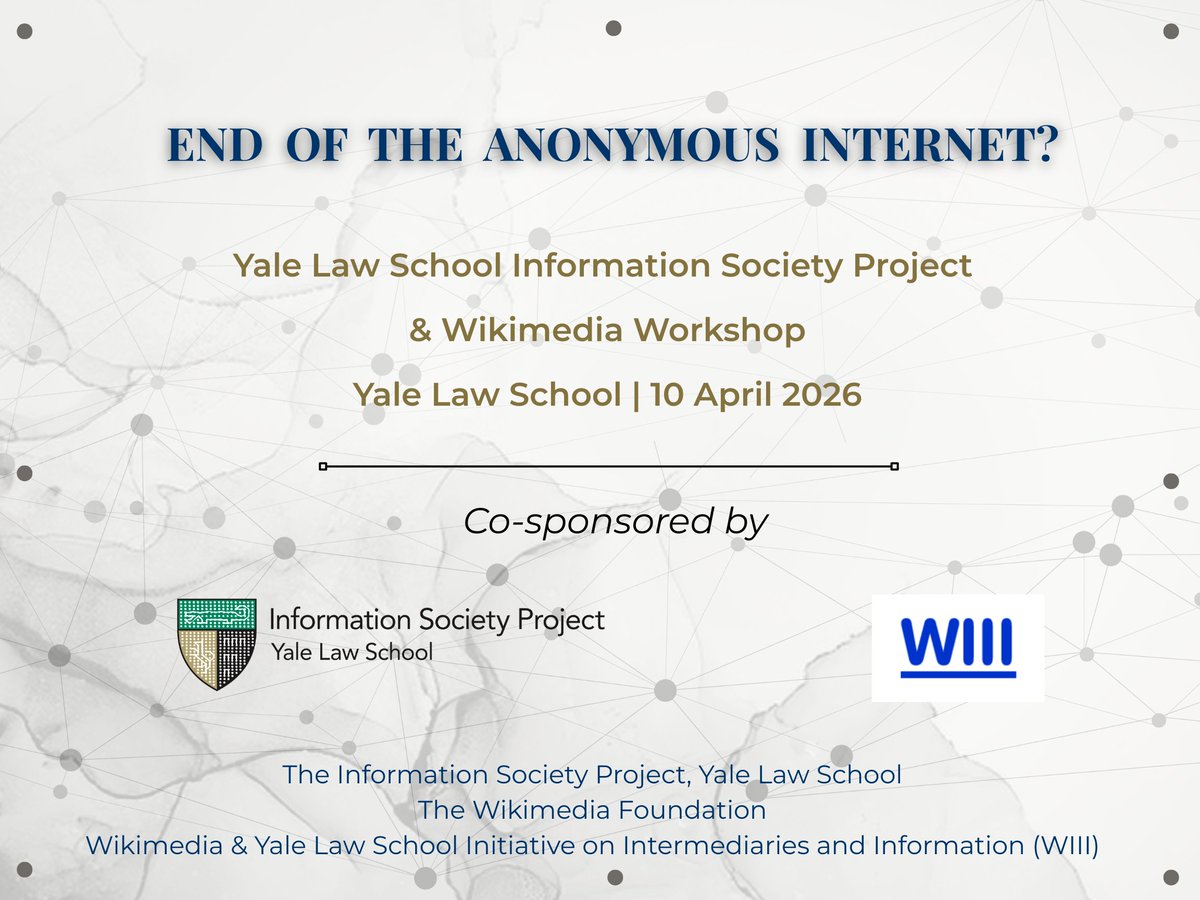 yaleisp's tweet photo. Last week, the ISP hosted End of the Anonymous Internet? with the Wikimedia Foundation, bringing together scholars, advocates, technologists, litigators, and policy experts to discuss anonymous speech and digital civil liberties. Thank you to everyone who joined us. https://t.co/PDfzPOd2qh