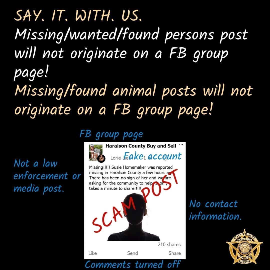 HaralsonSheriff's tweet image. Beware of scam posts like these! Missing, wanted, or found persons or animals will NOT originate from a group page. Don’t fall for it.

#ScamAlert
#SocialMediaScams
#HCSO