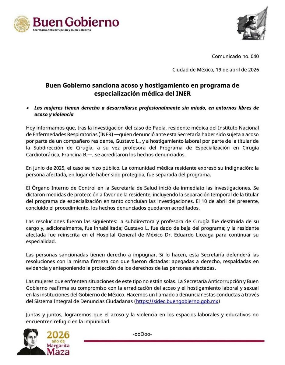 Tras la denuncia de la médica residente Paola en 2025 por acoso y hostigamiento en el #INER, la Secretaría Anticorrupción confirmó los hechos. 

La titular de la Subdirección de Cirugía fue destituida e inhabilitada, mientras que el residente señalado fue dado de baja.

Paola fue