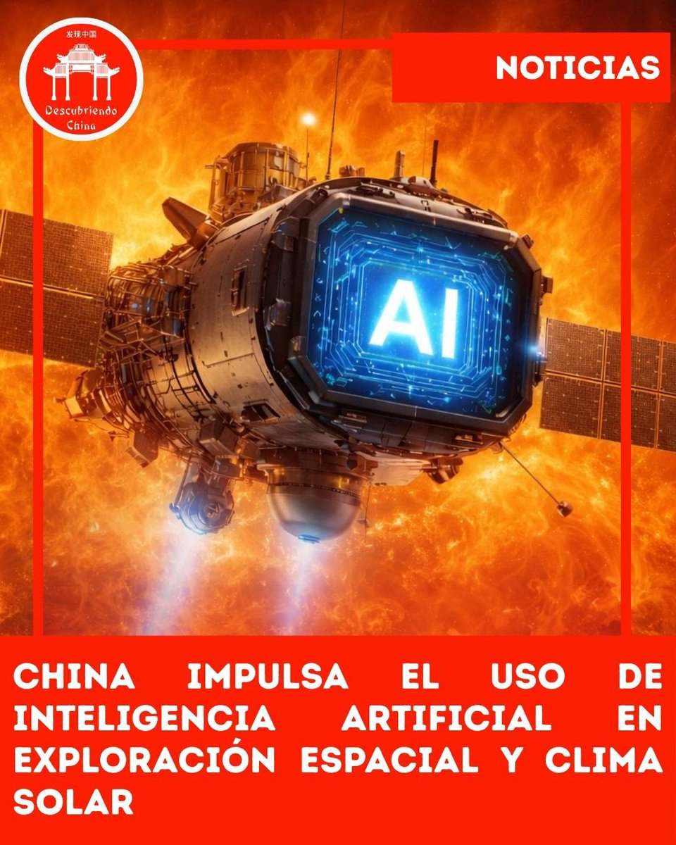 Descubre_China's tweet image. [LO MÁS LEIDO] Nuevos avances permiten anticipar tormentas solares, mejorar la observación del espacio profundo y fortalecer la capacidad científica frente a fenómenos que impactan satélites y sistemas terrestres 🇨🇳 🚀 ☀️👏🏻

Detalles 👉🏻 descubriendochina.org/post/china-imp…

#China #Asia #IA