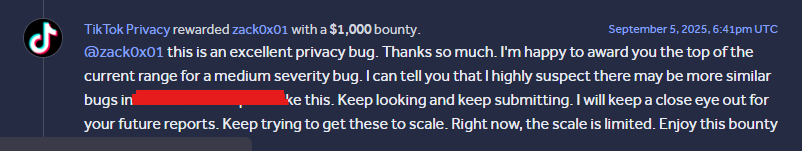 zack0x01_'s tweet image. A $1,000 bounty from TikTok.

It feels great when the triager appreciates your work and encourages you to keep pushing forward and achieve even more success.
#bugbounty