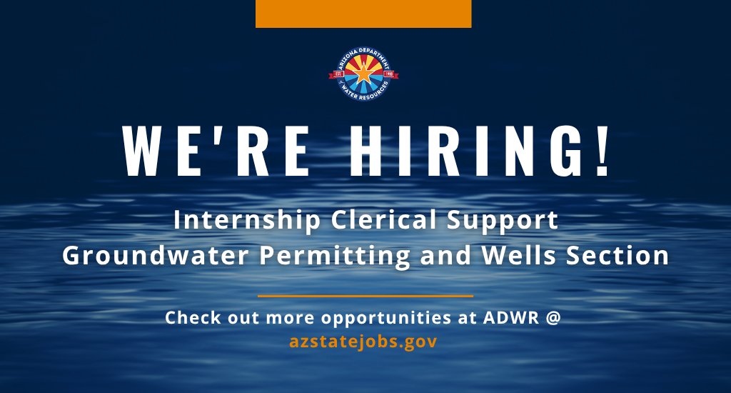 azwater's tweet image. Our Groundwater Permitting and Wells Section has an open internship opportunity! If interested, #ApplyNow @ ow.ly/yQHp50YLqIE