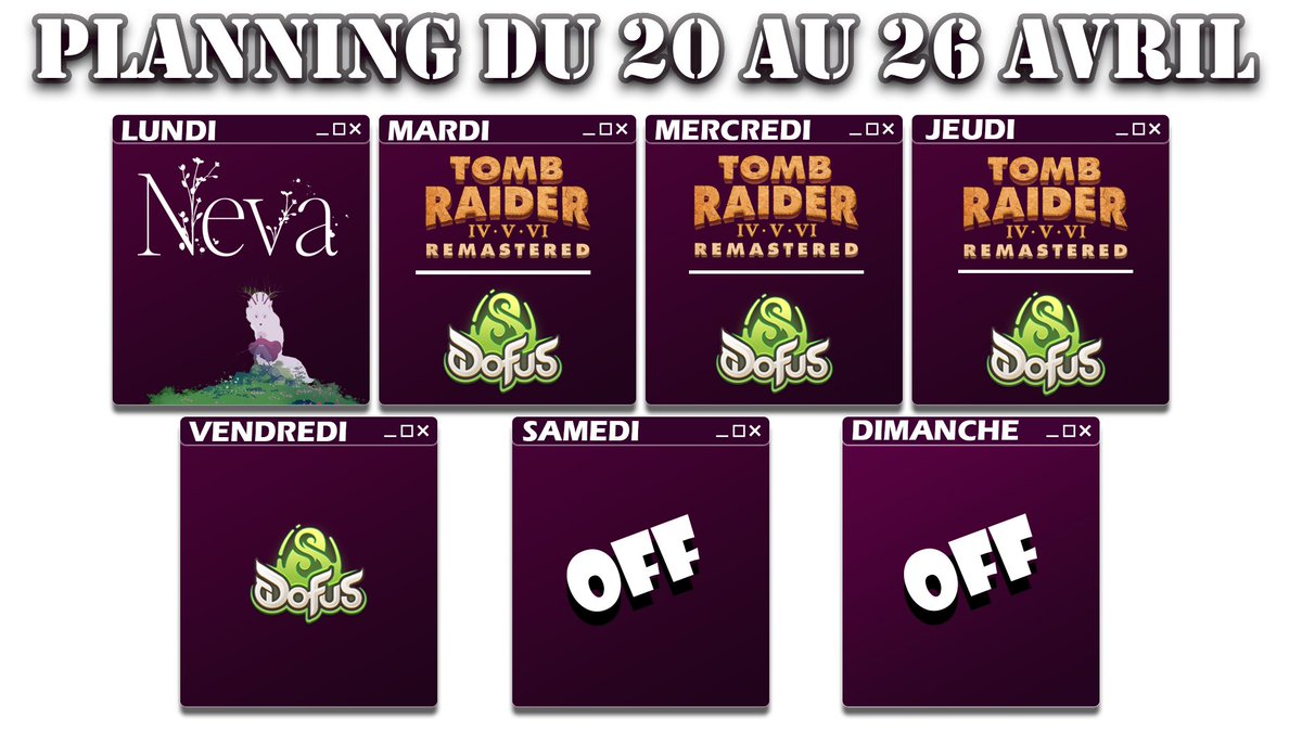 Ephemeriia's tweet image. #planning #neva #tombraider #dofus #twitch