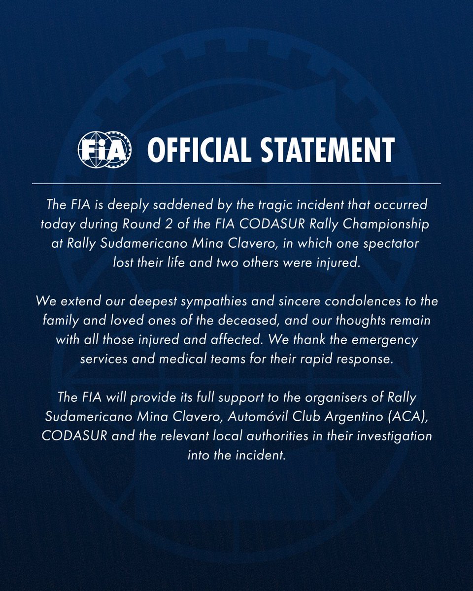 Following today's tragic incident during Round 2 of the FIA CODASUR Rally Championship at Rally Sudamericano Mina Clavero, the FIA would like to share the following statement.