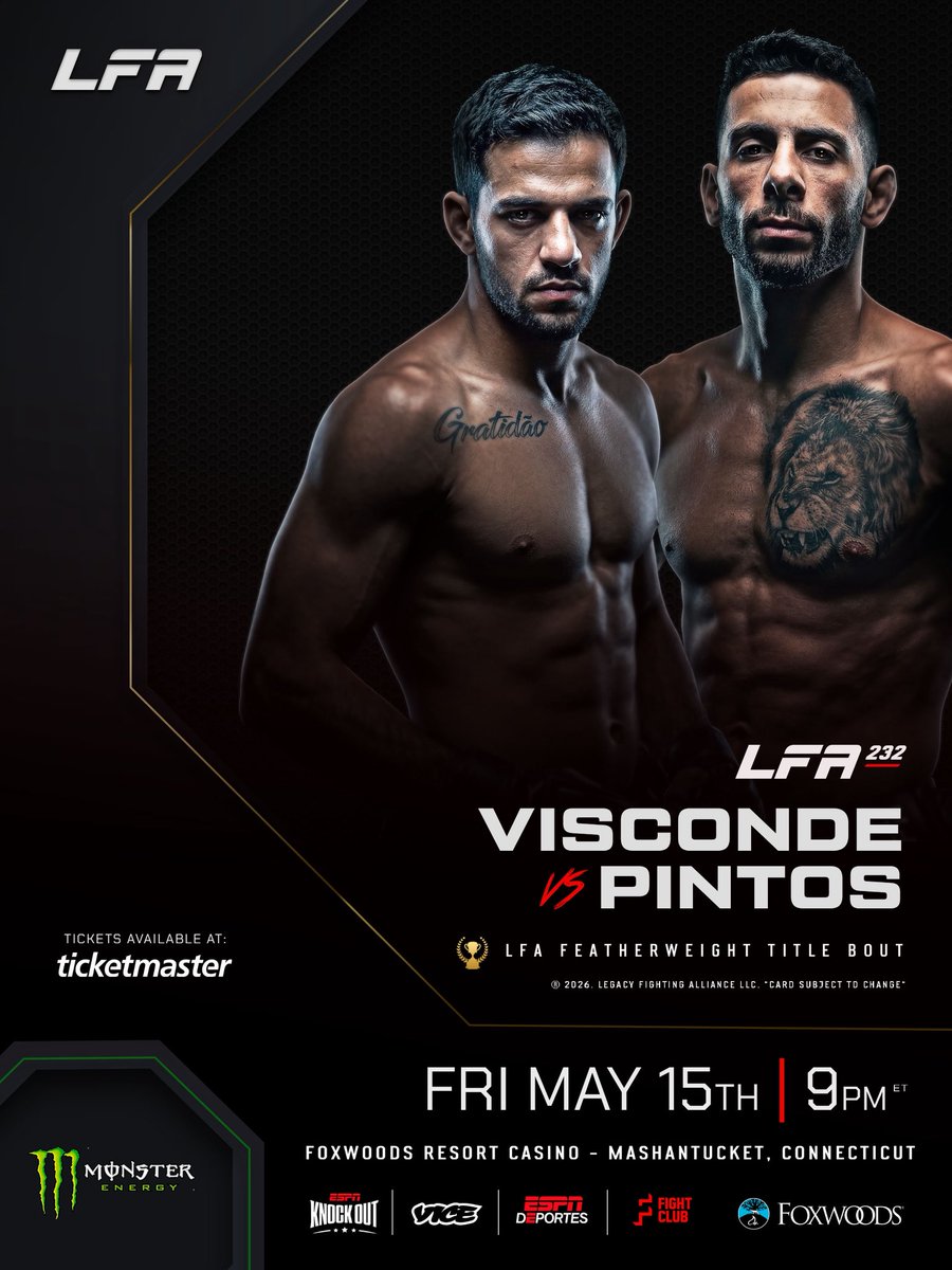 LFAfighting's tweet image. #LFA232 ⚔️

Takes place Friday, May 15th at @FoxwoodsCT in #Mashantucket #Connecticut  

📲 Main card live on @VICETV @ESPNDeportes @ESPNKnockout at 9 p.m. ET 
Select prelims on @SpectationNet 

🎟️: Tickets are available now at Ticketmaster.com