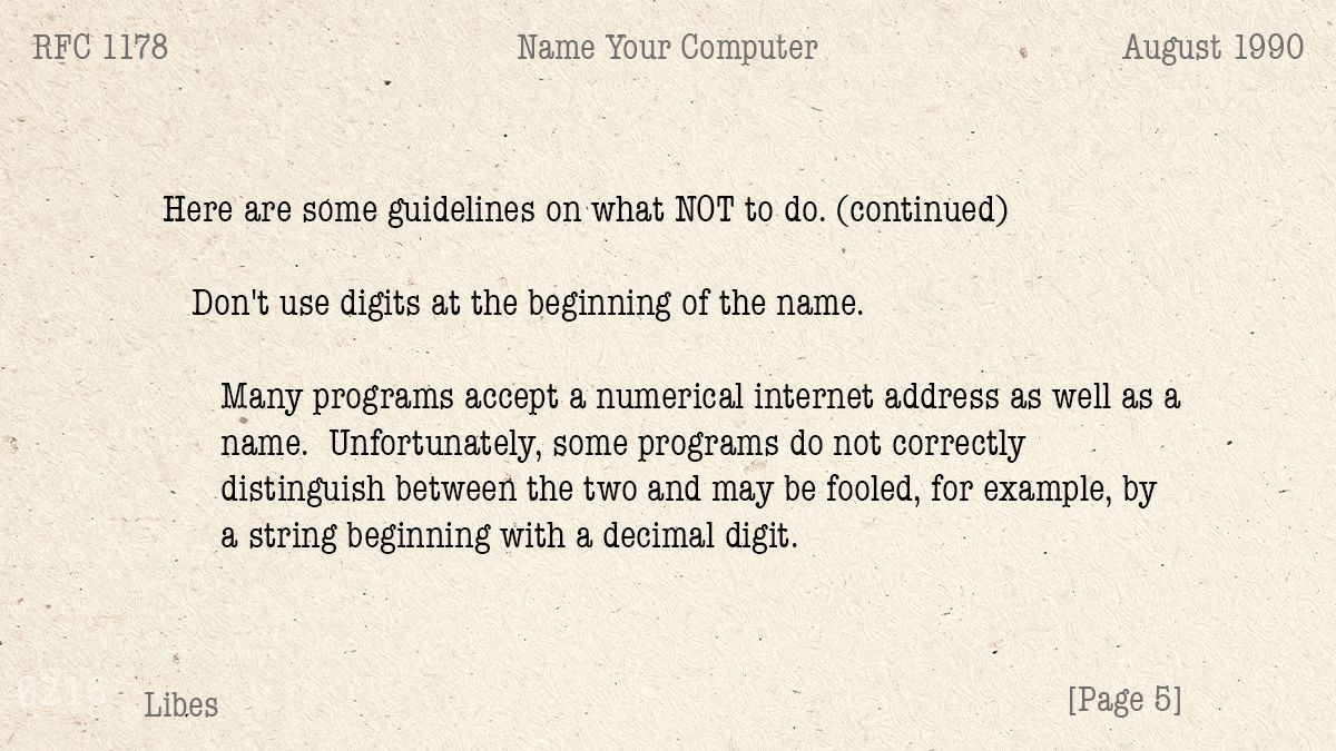 676e696f7028378's tweet image. RFC 1178 (1990): Choosing a Name for Your Computer.
Three decades later, the advice still holds. #cybersecurity #infosec #security #rfc #rfc1178