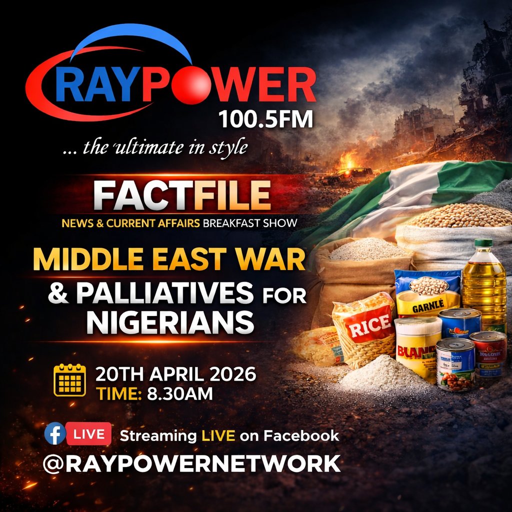 RaypowerNetwork's tweet photo. Join Us for our flagship News and Current Affairs morning show #FACTFILE.
TOPIC: Middle East War, & The Palliatives For Nigerians - By Yewande Iwuoha
Monday 20th April 2026.
We shall be live on Facebook, kindly tune in on radio and on Facebook. 8.30AM.
#show
#radio
#news https://t.co/eQLiM0Bthg