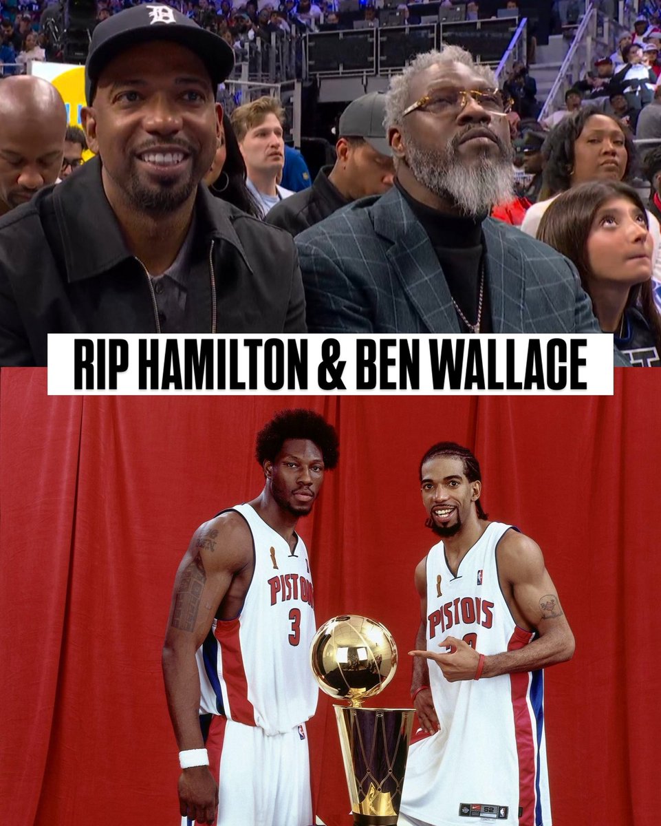 Rip Hamilton &amp; Ben Wallace at game 1 love to see it