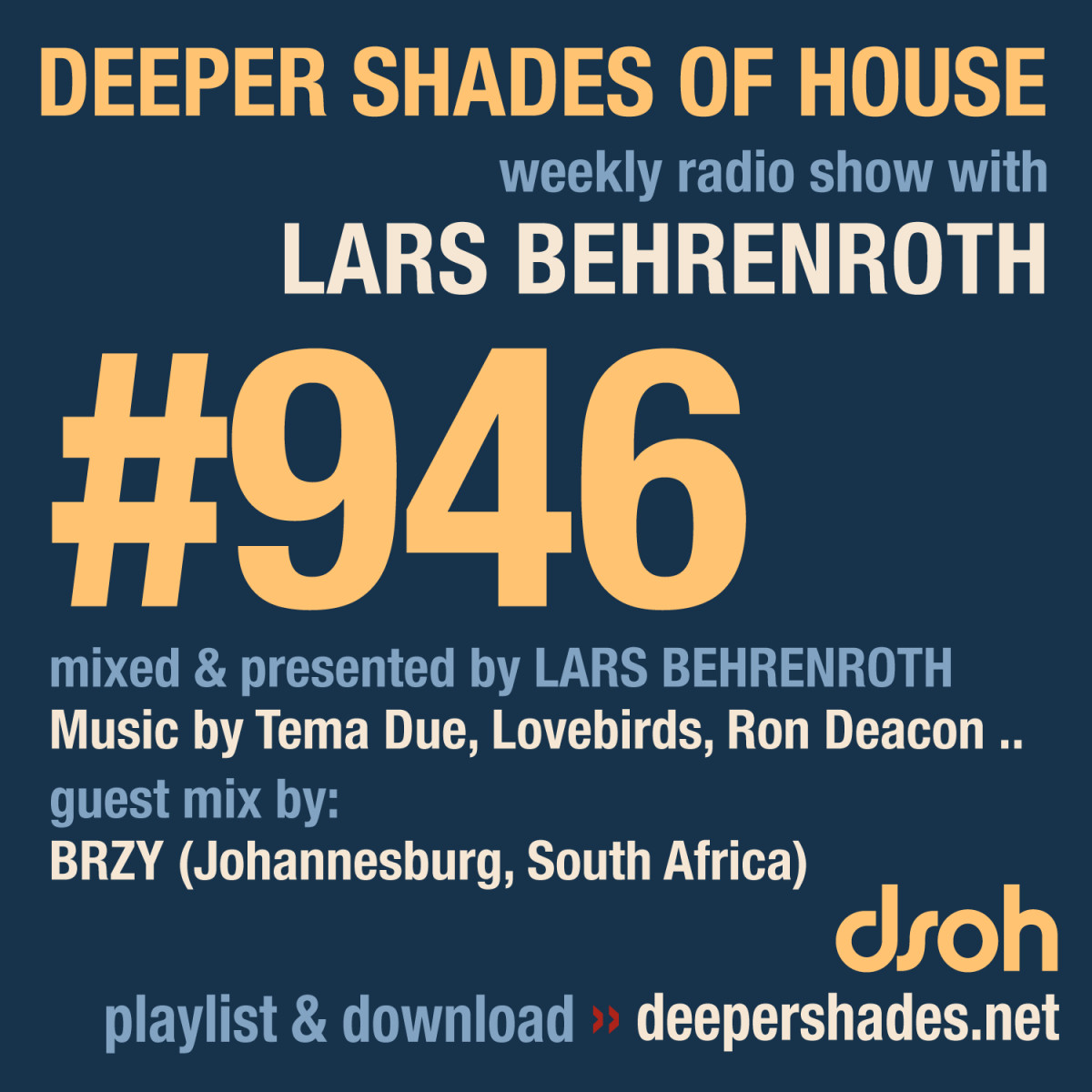 DeeperShades's tweet image. #nowplaying on radio.deepershades.net : Lars Behrenroth w/ exclusive guest mix by BRZY (Johannesburg, South Africa) - DSOH 946 Deeper Shades Of House #deephouse #livestream #dsoh #housemusic