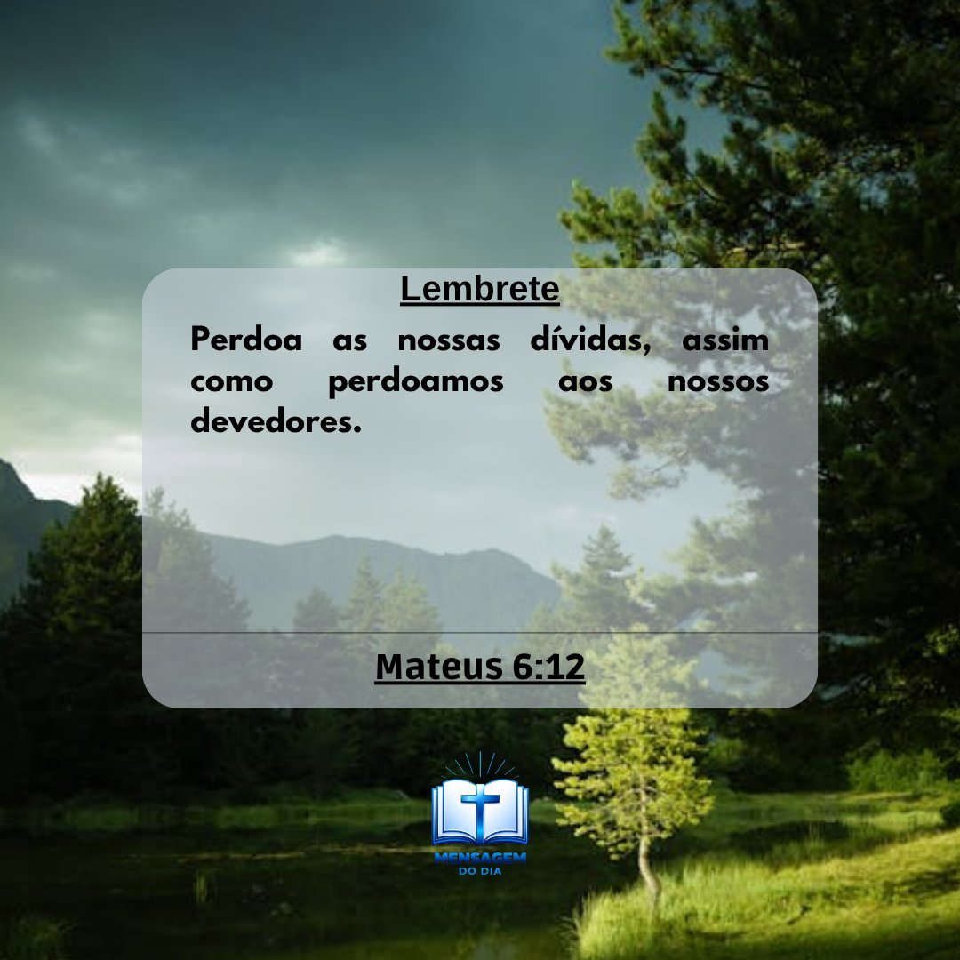 msnsuficiente's tweet image. LEMBRETE DO DIA:

🏆 O poder do perdão.

📖 Perdoa as nossas dívidas, assim como perdoamos aos nossos devedores.

Mateus 6:12

#bíblia #amordedeus #jesus #fé #palavradedeus