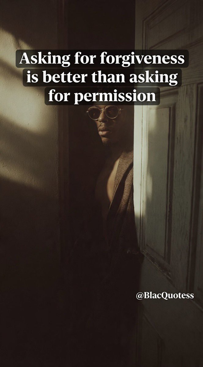 BlacQuotess's tweet image. Asking for forgiveness #blacquotess #motivationalquotes #forgiveness