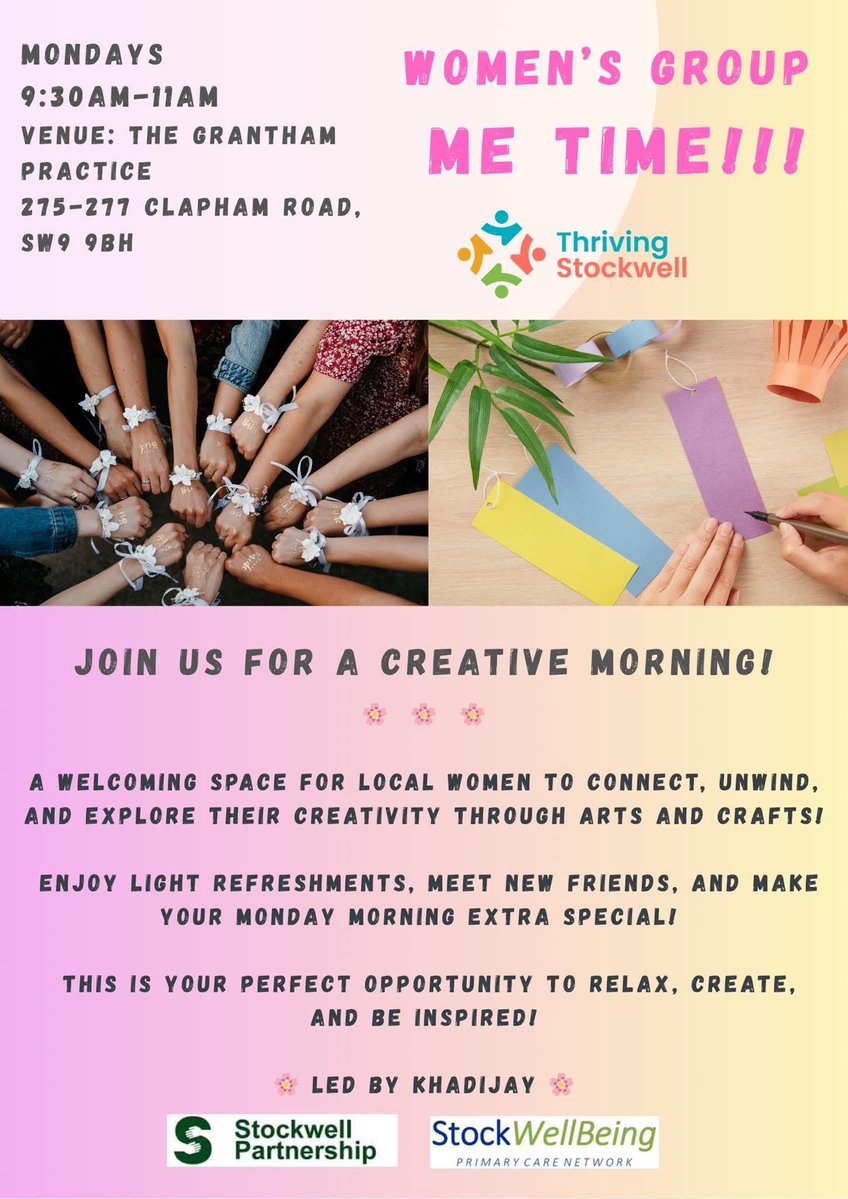 Thriving_Stock's tweet image. 💛 MONDAYS 9:30AM–11AM | Women’s Group “Me Time”
A relaxed, welcoming space for local women to connect, unwind and get creative 🎨
📍 The Grantham Practice, 275–277 Clapham Road, SW9
✨ Light refreshments + friendly vibes
Led by Khadijay

#WomensWellbeing #MeTime #StockwellWomen