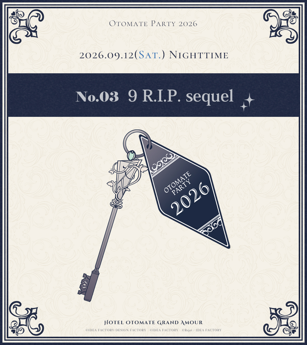 ⋆⋅⋅⋅⊱∘──────────∘⊰⋅⋅⋅⋆

#オトパ2026 
💎9.12(𝑺𝒂𝒕.) 𝑵𝒊𝒈𝒉𝒕𝒕𝒊𝒎𝒆

// ℕ𝕠.𝟘𝟛 //
『 9 R.I.P. sequel🪦 』

伊音 響 役　　　　　　　    ：#土岐隼一
魅ナミ 役 　　　　　　　　：#岡本信彦
聖夜・オディロ・柚木永 役 ：#立花慎之介
幸麿 役
