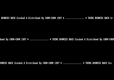 CracktroBot's tweet image. Wiz 'n Liz (1993) - Trainer (+10): Zenith (ZNT) - #Amiga
Aztec Challenge (1983) - Crack: Remember - Trainer: +3 - #Commodore64
Thing Bounces Back (1987) - Crack: Chon-Chon - #AmstradCPC
Novaload +1E (2001) - Crack: The New Dimension - #Commodore64