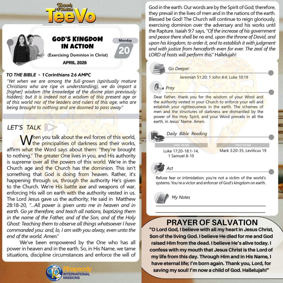 GOD’S KINGDOM IN ACTION  
(Exercising Dominion in Christ)

📖TO THE BIBLE - 1 Corinthians 2:6 AMPC 
“Yet when we are among the full-grown (spiritually mature  
Christians who are ripe in understanding), we do impart a [higher] wisdom (the knowledge of the divine plan previously
