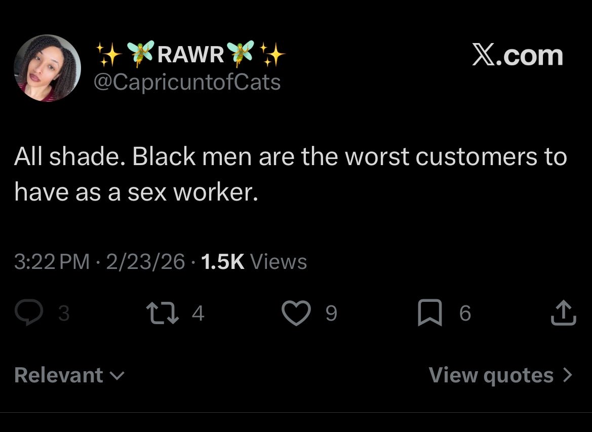 <a href="/CapricuntofCats/">✨🧚RAWR🧚✨</a> Can you Hispanic prostitutes stop speaking on Black men. You all are speaking from a place of hurt you don’t even have the same daily experience as a real Black woman. Go over to the Goya blade with all that anti Black Babble you’re spewing
