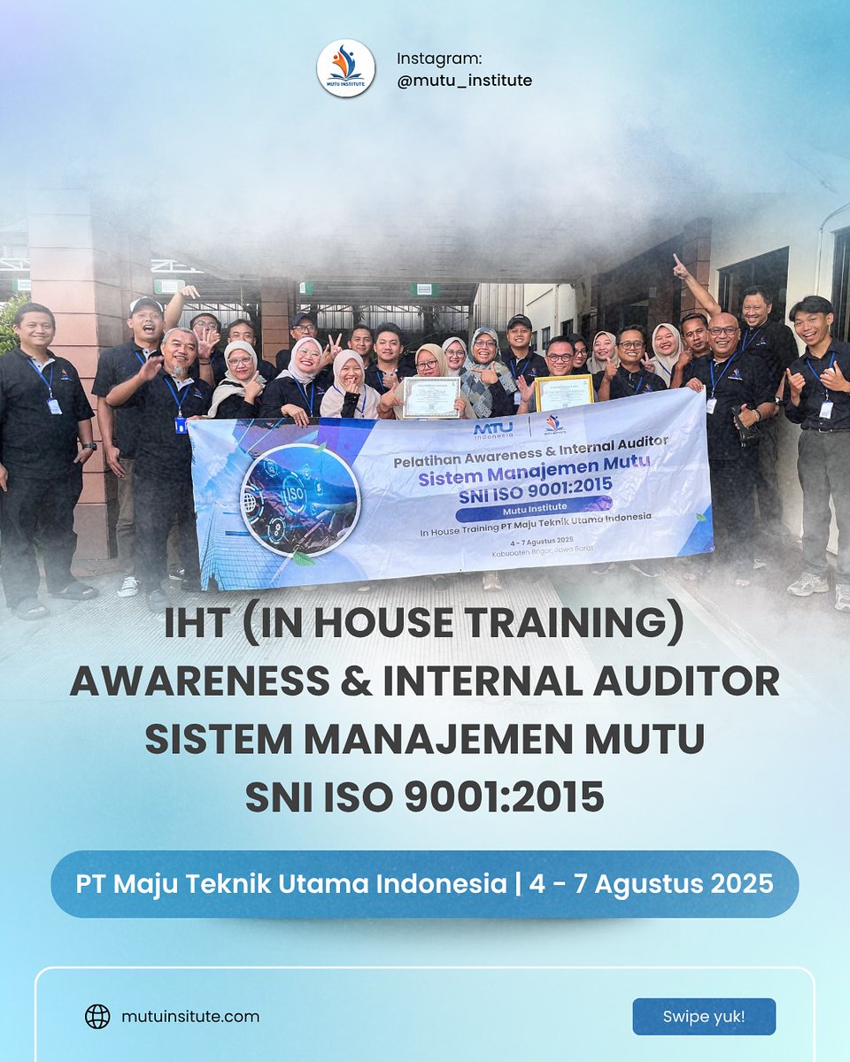 MutuInstitute's tweet photo. In-House Training (IHT) bersama PT Maju Teknik Utama Indonesia oleh Mutu Institute sukses digelar, mendukung peningkatan kompetensi dan kualitas sistem manajemen mutu.

#ISO9001 https://t.co/qj71S8DTyg