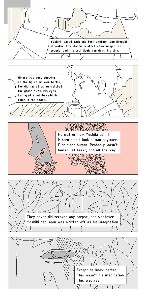 made a fanart for one of my favorite tshd fics "More Afraid of Ya by Alakazamboni" (archiveofourown.org/works/73190151) 💕
(pre-canon)

#thesummerhikarudied #光が死んだ夏