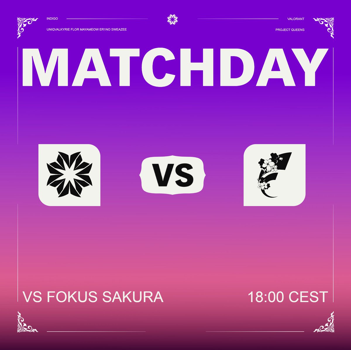 INDIGOVLR's tweet photo. 🟣 Project Queens - Match Day 🟣

🏆 @projectvgg 
🆚 @FOKUSValorant 
⏰ 18:00 CEST

#VALORANT #GameChangers #LFO #SIGNINDIGO https://t.co/V34xrHxND2