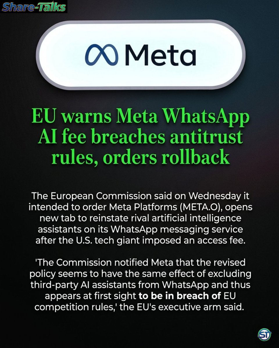 Sarthak_panda_'s tweet image. EU vs Meta! WhatsApp AI Policy Faces Antitrust Backlash ⚖️🤖

 Big tech under pressure! EU warns Meta’s AI fee on WhatsApp may violate competition laws, forcing a possible rollback.

#sharetalks #Meta #WhatsApp #AI #TechNews #EULaws #DigitalWorld #BreakingNews
