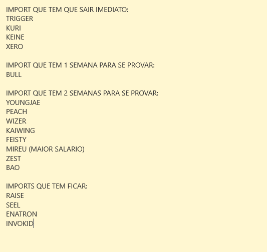 Faltando 2 semanas para acabar a fase regular do 1 Split do CBLOL.
Voces mudariam o que?
*PS: Os latinos nao contam como import