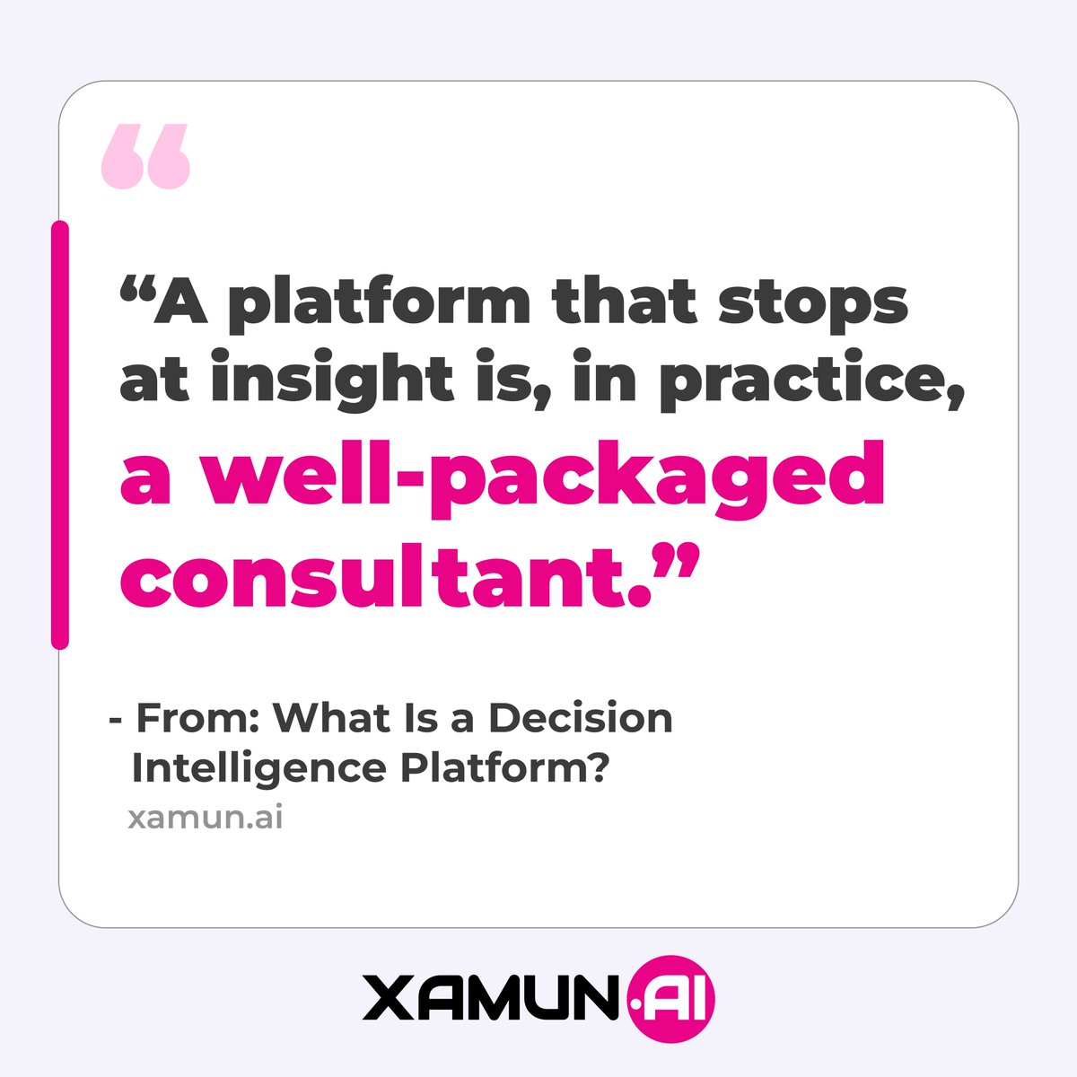 xamunapp's tweet photo. Not all decision intelligence platforms are created equal.

The question isn't whether it uses AI. It's whether it closes the loop — or hands you a better-looking version of the same gap.

Five questions to ask before you choose. 
👇 https://t.co/pSZUJpzXxm https://t.co/8N6b6KdBVo