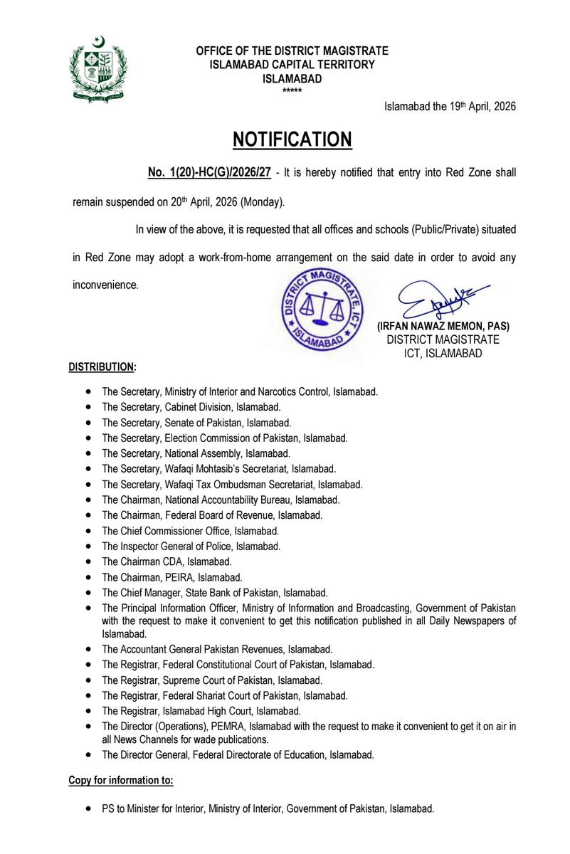 MileswithZia's tweet photo. Public Notification:
Entry into Islamabad’s Red Zone will remain suspended on Monday, 20th April 2026.
All public and private offices and educational institutions located within the Red Zone are advised to adopt work-from-home arrangements to avoid any inconvenience. https://t.co/xe9RDkRjFI