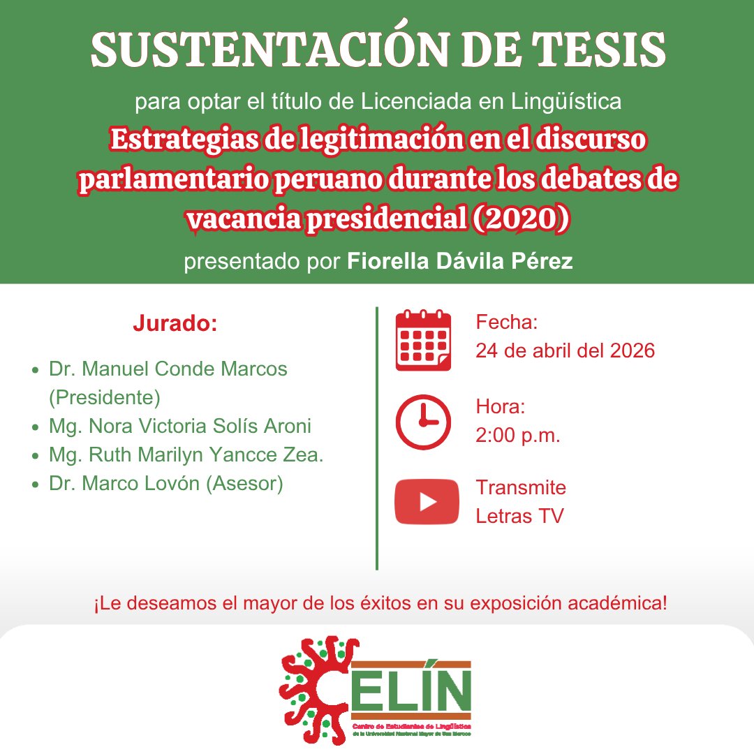 celin_unmsm's tweet photo. 🎓 ¡Sustentación de tesis en Lingüística!

📖 «Estrategias de legitimación en el discurso parlamentario peruano durante los debates de vacancia presidencial (2020)»
👩‍🎓 Fiorella Dávila Pérez
🗓️ 24 de abril | 🕒 2:00 p.m.
🎥 Letras TV (YouTube)

#Celín #FLCH #UNMSM #Tesis https://t.co/Cqip39eAzI