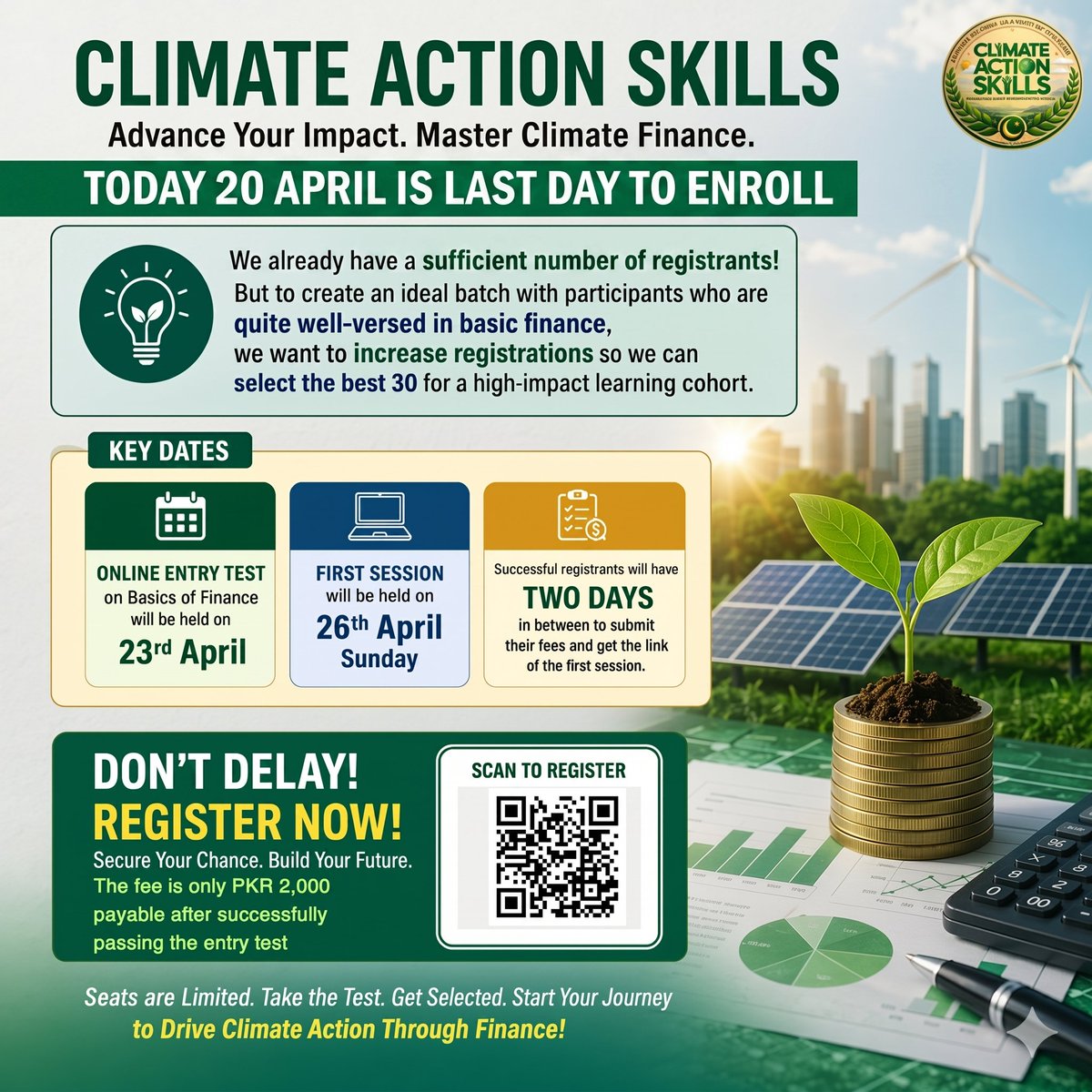 LAST DAY TO ENROLL (20 APRIL)
The total fee is Rs. 2000, payable only after you successfully clear the entry test and become eligible for admission.
Don’t miss this chance to build expertise in climate finance Register 
forms.gle/y8PsFDUFZKyshz…
#ClimateFinance #LastCall #EnrollNow