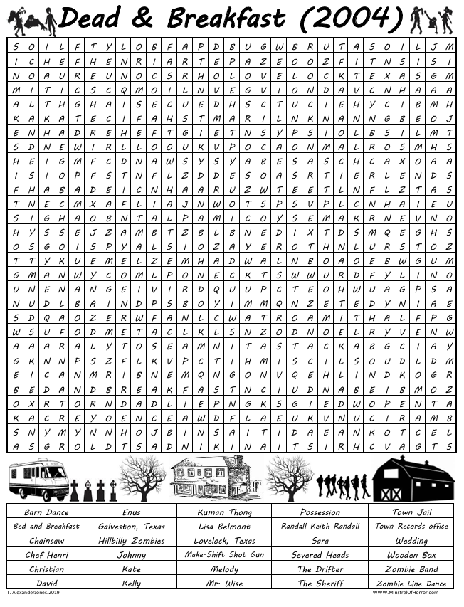 MistrelofHorror's tweet image. Revisit the Word Search of Horror:

Can you find the Horror?

Anatomy (2000)
Dead &amp;amp; Breakfast (2004)
Idle Hands (1999)
Manhunter (1986)
The Legend Of Hell House (1973)

Visit us: minstrelofhorror.com

#puzzle #wordsearch #Horror #search #zombie #killer #demon #ghost #evil