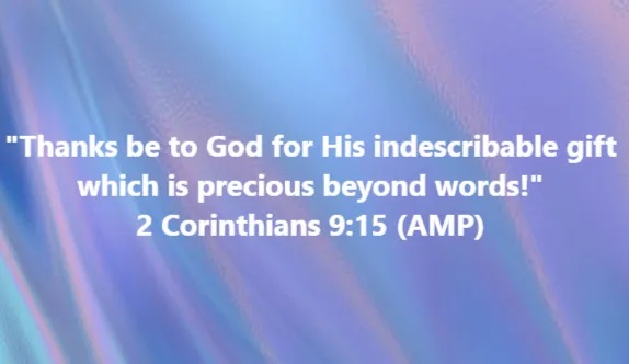 HisEmbassy's tweet image. "Thanks be to God for His indescribable gift which is precious beyond words!" 2 Corinthians 9:15 
---
What God said in the #Bible Good Sunday #WeekendReading God is Great