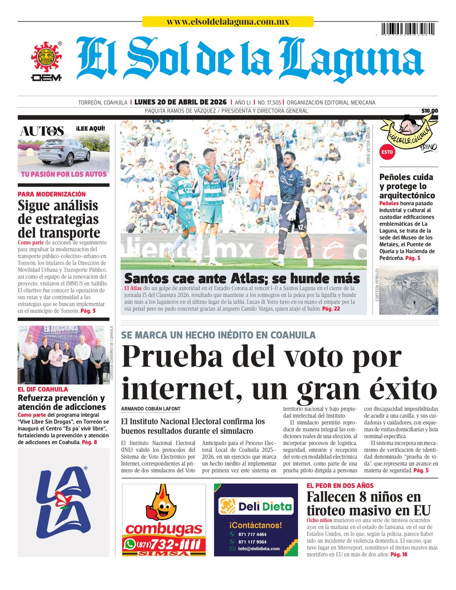 ElSoldeLaLaguna's tweet image. ¡Buen #lunes! ☀️😊 Te dejamos la información para empezar el día

🗳️ INE valida simulacro exitoso de voto electrónico anticipado en #Coahuila
➡️ tinyurl.com/4dsakd7n

⚽ #Santos cae ante Atlas; se hunde más
➡️ tinyurl.com/y4n8cur5