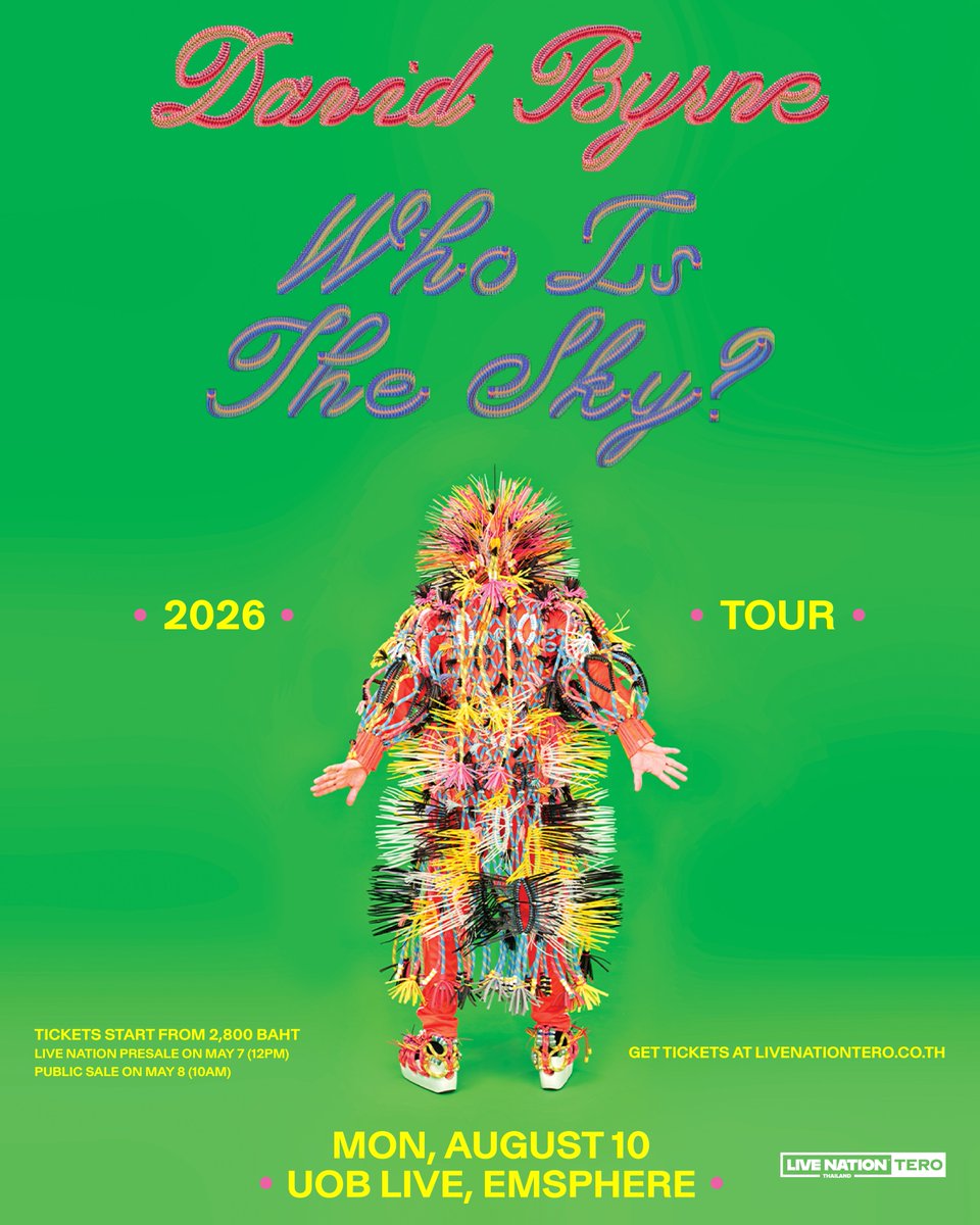 David Byrne นักร้องนำ Talking Heads ไอคอน Art-Rock ระดับโลก กับคอนเสิร์ตเดี่ยวในไทย!
“David Byrne: Who Is The Sky? Tour”
📅 10 ส.ค. 2569 📍 ยูโอบี ไลฟ์ เอ็มสเฟียร์

**ราคาบัตรเริ่มต้น 2,800 บาท ผังที่นั่ง และรายละเอียดอื่น จะประกาศให้ทราบ เร็ว ๆ นี้**

🎫 จำหน่ายบัตร
•