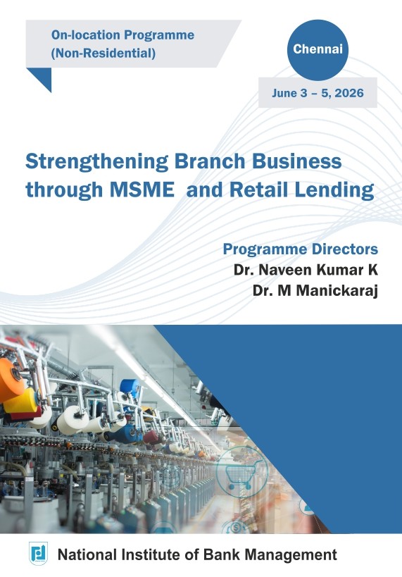 NIBMIndia's tweet image. NIBM India On-location Programme 
on Strengthening Branch Business through MSME and Retail Lending (Non- Residential) at Chennai.
Brochure: lnkd.in/dC9QVTMx
Programme Directors: Dr. Naveen Kumar K &amp;amp; Dr Manickaraj Malai
#NIBM #MSME #RetailLending #Chennai