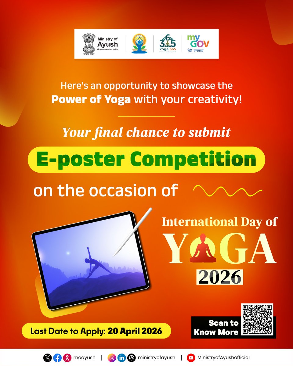 moayush's tweet image. It is your last chance to submit an E-poster to showcase the Power of Yoga. Don't miss out on the chance. Scan the QR now. 

Last Date To Submit: 20 April 2026

#YogaLife #IDY2026 #PublicHealth #E_posterCompetition #TraditionalMedicine #HealthForAll #Ayushforall #Yoga

@PMOIndia