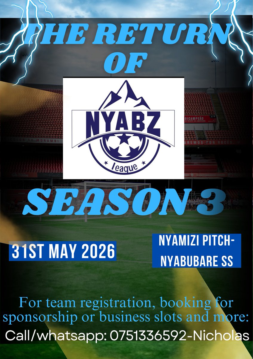Nyabzleague's tweet photo. Nyabz league is back, bigger and better.

Season 3 is here! Register your team now and be part of the biggest league in making.

Kicks off on the 31st of May 2026📌📌📌📌📌

#Nyabzleague_season_3 https://t.co/iFZPPyEgKn