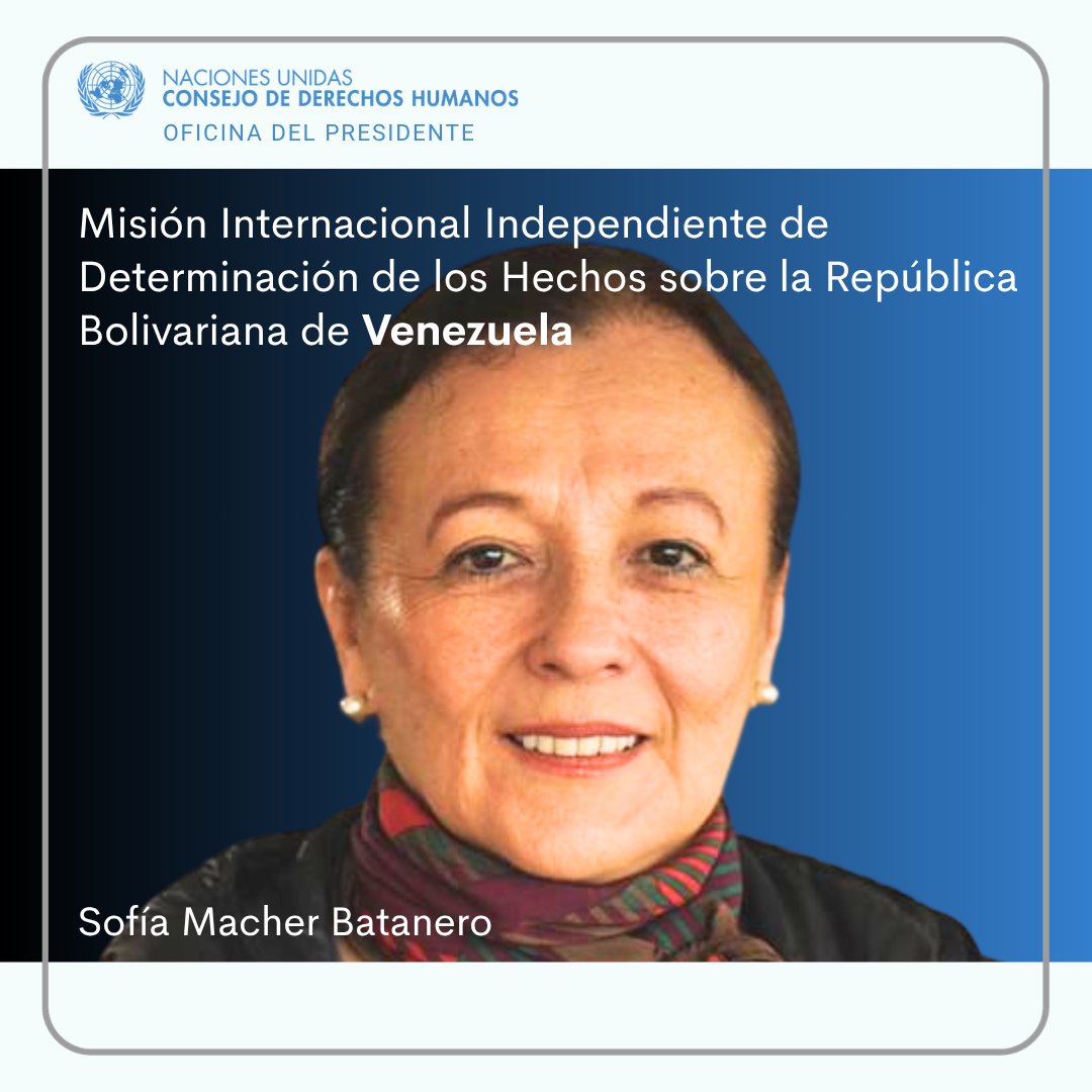 UN_HRC's tweet image. El presidente del Consejo de Derechos Humanos, Sidharto Reza Suryodipuro, ha nombrado a Sofía Macher Batanero (Perú) como presidenta de la Misión Internacional Independiente de Determinación de los Hechos sobre la República Bolivariana de #Venezuela.

Info ohchr.org/es/press-relea…