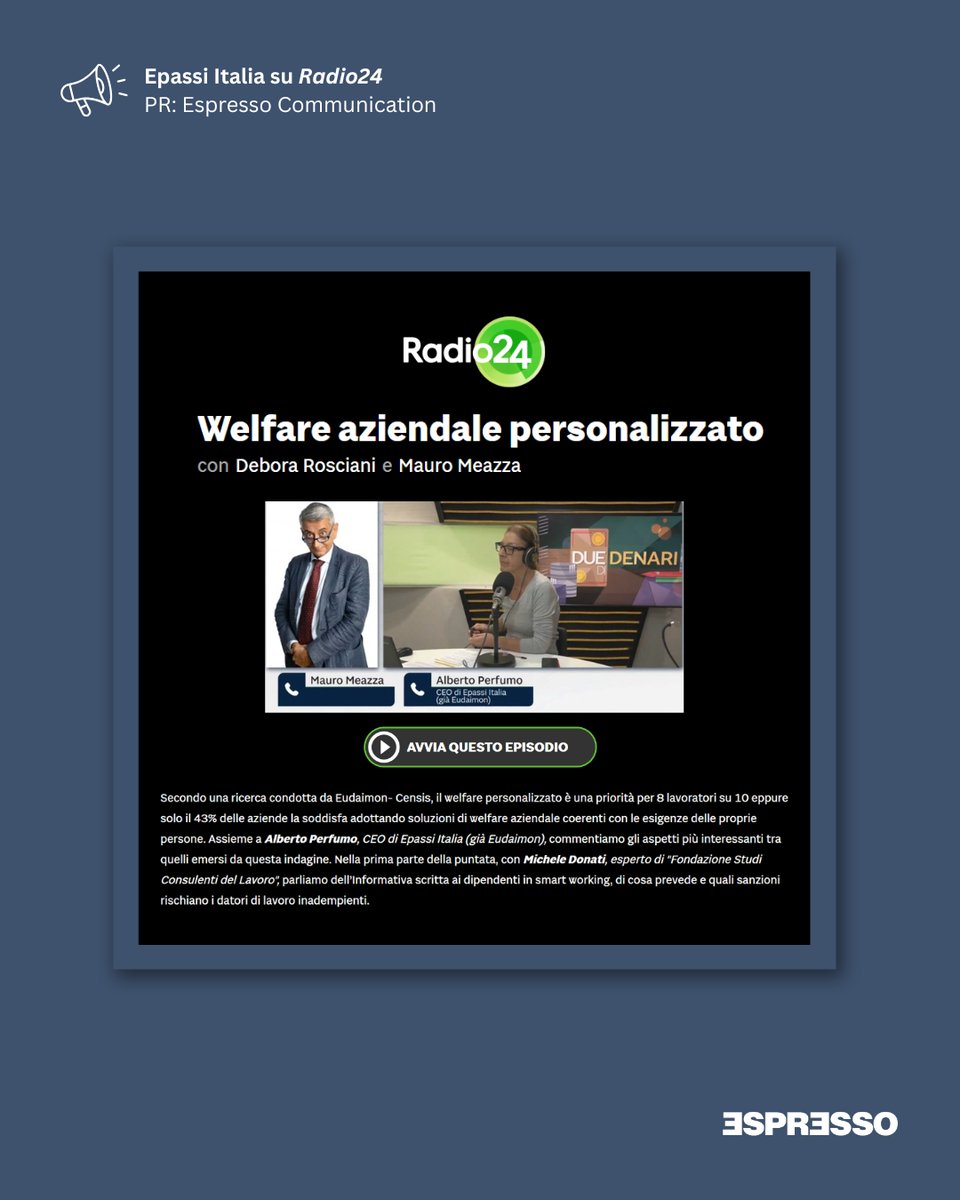 Lavoro, il welfare personalizzato è una priorità per 8 lavoratori su 10, ma solo 4 aziende su 10 rispondono. Ne abbiamo parlato con #EpassiItalia su <a href="/Radio24_news/">Radio 24</a>: radio24.ilsole24ore.com/programmi/due-….
.
PR: <a href="/espressocommpr/">Espresso Communication</a> 
.
#pr #mediarelations #welfare
