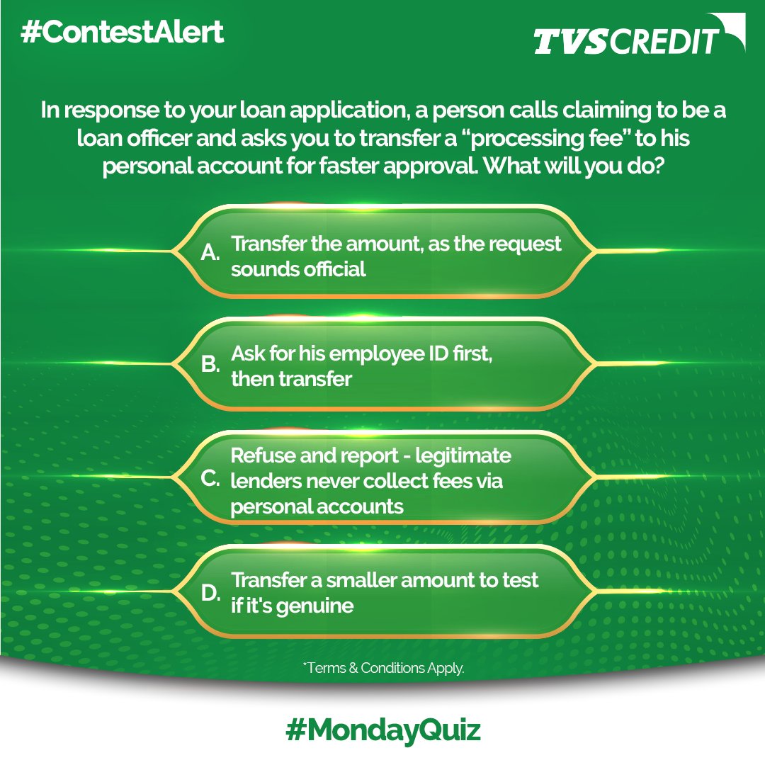 TVSCredit's tweet image. Think you can identify a loan scam before it’s too late? 🤔Put your awareness to the test with this Monday Quiz.

Participate in today’s #MondayQuiz and share your answer in the comments below.

Don’t forget to tag your friends and see who really knows how to stay financially