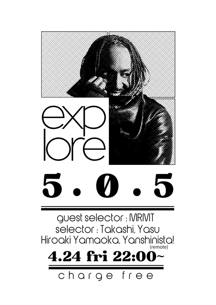 ⵉⵉⵉⵉ ５０５ ⵉⵉⵉⵉ

4/24 fri. 22:00〜 @ sea cake style
No Charge

Guest selector : <a href="/oni_megane_/">MRMT</a> 

Selector :
<a href="/19_shuhei/">安広 修平 (ヤス)</a> 
<a href="/t_takashitanaka/">タカシ</a> 
<a href="/yamarishi3/">山岡弘明 hiroaki yamaoka</a> 
<a href="/yansh1nista/">ヤンシ二ス夕</a> (remote)