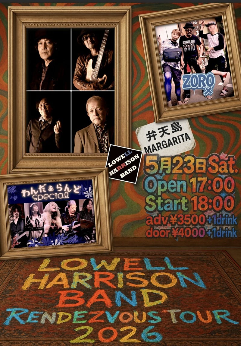 BricksTone69's tweet photo. LOWELL HARRISON BAND
【Rendezvous Tour 2026】
2026.5.21(Thu)
名古屋 今池Tokuzo
https://t.co/alpKnR7ai1
w/昭和爆音婦人会
2026.5.22(Fri)
京都 都雅都雅
https://t.co/IMijzE9SrB
w/The SOKAI(森山公一)
2026.5.23(Sat)
浜松 MARGARITA
https://t.co/4ZnV3IBorL
w/わんだぁらんどspecial /ZOROメ https://t.co/Il7biwUNXt