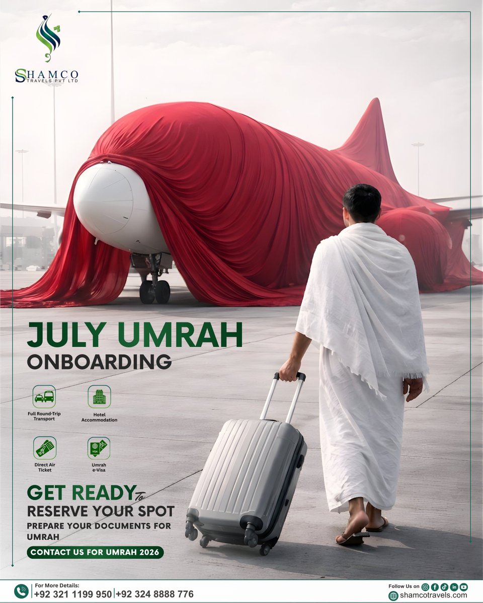shamcotravel's tweet image. The doors are opening! Get ready for July Umrah 2026. 🕋✨
Visit us: Office 105, 1st-floor Century Tower, Kalma Chowk, Lahore.
📞 Call/WhatsApp: +92 321 8474 392 | +92 324 8888 776
🌐 Explore Packages: shamcotravels.com
#Blessings #UmrahConnect #IslamicTravel #July2026