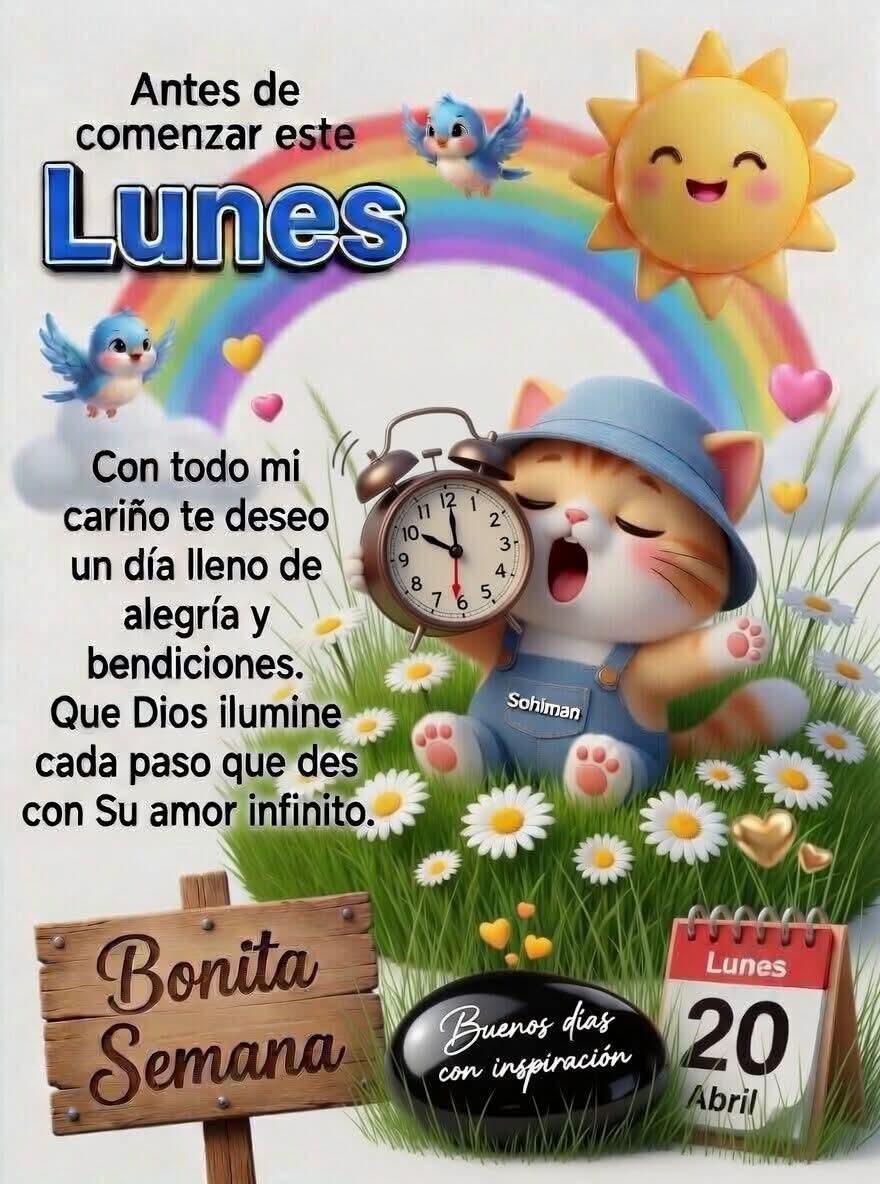 Buen día Feliz Lunes buen inicio de semana. 🥰🌺🍀🦋🌻🌿🌷🇦🇷🌹🍃🏵🍃💐🍃🌷🌲🌾