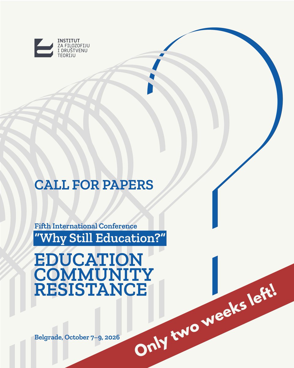 IFDT_Beograd's tweet photo. ⏳ FINAL CALL: 14 days to go!📢

Submit your abstracts for the 5th #WSE5 conference: "EDUCATION – COMMUNITY – RESISTANCE" in Belgrade.

We invite researchers & educators to join the debate on critical pedagogy.

📅 7–9 Oct 2026
⏳ Deadline: May 4
🔗 https://t.co/sCsSDNZxCu

#WhyStillEducation #Education #CFP #AcademicConference #IFDT