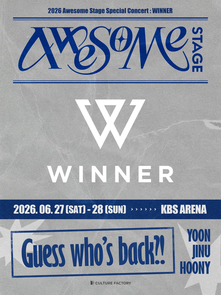YGFacts_sprt's tweet photo. Announcing the artist for the Awesome Stage in June — WINNER! 💙

2026 Awesome Stage Special Concert: WINNER, happening at the KBS Arena on June 27-28.

Awesome Stage is a branded live concert series in Korea featuring special performances from various artists.

🔗 https://t.co/xoTOhdPkgE

#WINNER #위너 @yg_winnercity