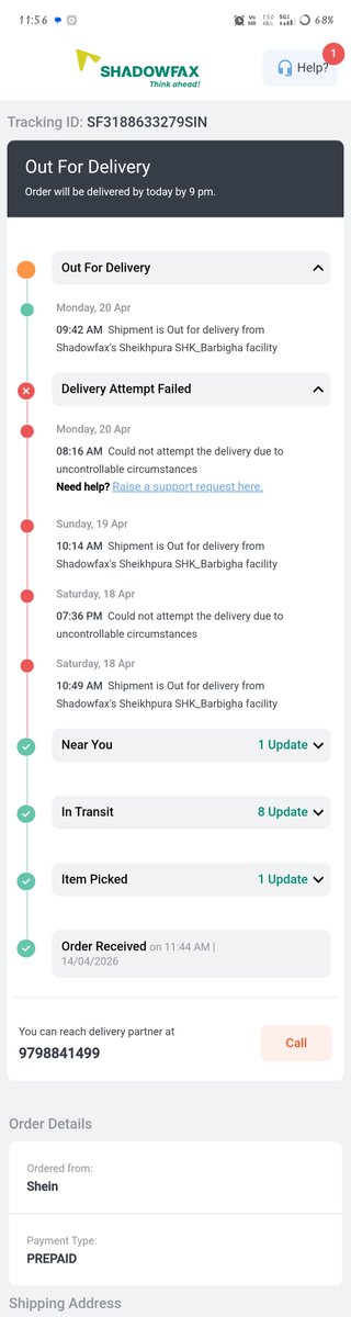 King_than0s's tweet photo. I placed 3 order from @SHEIN_Official , was shipped with @shadowfax_in one of my order was out for delivery on 18 April but didn't received any call same happened on 19 April even though I call the don't pickup the call. Today all 3 orders was out for delivery but happening same https://t.co/GZ0LjYheO5