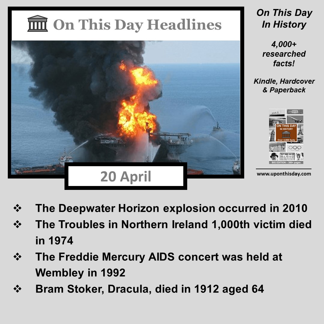 uponthisday's tweet image. #OnThisDay Headlines #OTD

- The #DeepwaterHorizon explosion occurred in 2010
- #TheTroubles in Northern Ireland 1,000th victim in 1974
- #FreddieMercury AIDS concert at Wembley in 1992
- #BramStoker, #Dracula, died in 1912 aged 64

More here uponthisday.com/on-this-day-in…