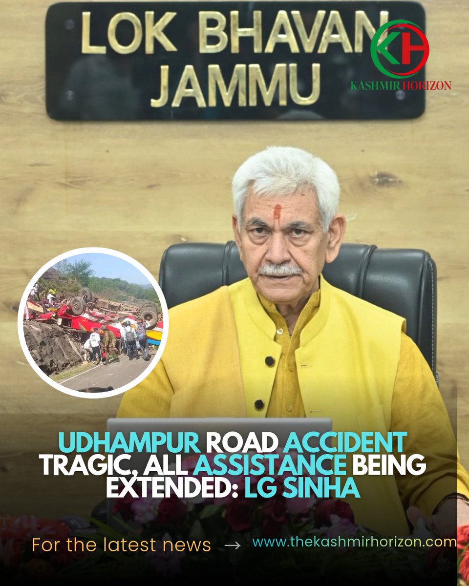 KashmirHorizon's tweet image. #Udhampur road #accident tragic, all assistance being extended: LG @manojsinha_

@diprjk 
@OfficeOfLGJandK thekashmirhorizon.com/2026/04/20/udh…